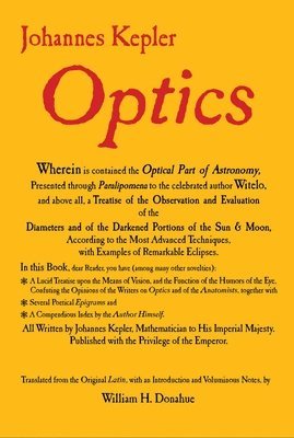 Johannes Kepler - Optics, Inbunden