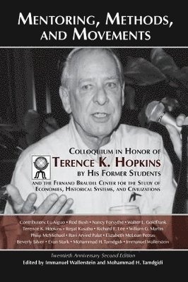 Immanuel M Wallerstein, Mohammad H Tamdgidi - Mentoring, Methods, and Movements, Häftad