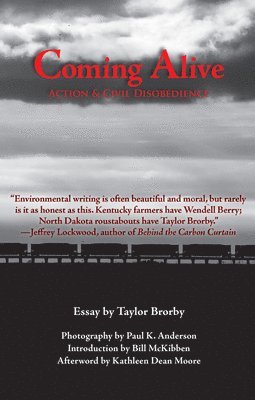 Taylor Brorby - Coming Alive: Action and Civil Disobedience, Häftad