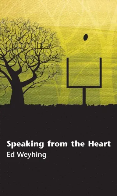 Ed Weyhing - Speaking From the Heart, E-bok. Tillgänglighet: Lägg i varukorg