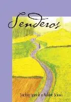 Enid Silvestri, Elena Former - Senderos: Teaching Spanish in a Waldorf School, Häftad. Tillgänglighet: Lägg i varukorg