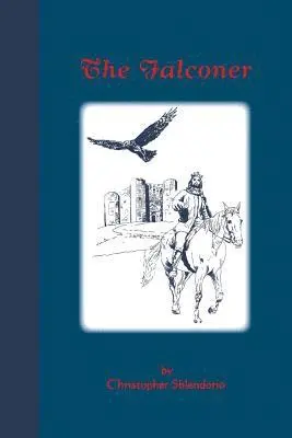Christopher Sblendorio - The Falconer, Häftad. Tillgänglighet: Lägg i varukorg