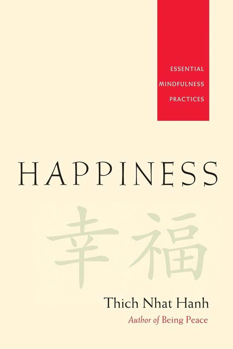 Thich Nhat Hanh - Happiness, Häftad