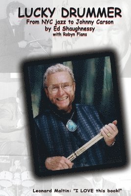 Ed Shaughnessy - Lucky Drummer, Häftad