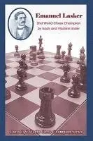 Isaak Linder, Vladimir Linder - Emanuel Lasker: Second World Chess Champion, Häftad. Tillgänglighet: Lägg i varukorg