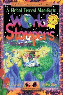 Brad Olsen - World Stompers: A Global Travel Manifesto, E-bok