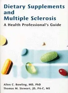 Allen C. Bowling, Thomas M. Stewart - Dietary Supplements and Multiple Sclerosis, Häftad. Tillgänglighet: Lägg i varukorg