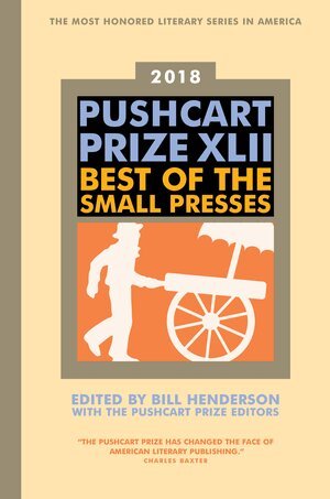 Bill Henderson, The Pushcart Prize Editors - Pushcart Prize XLII, Häftad