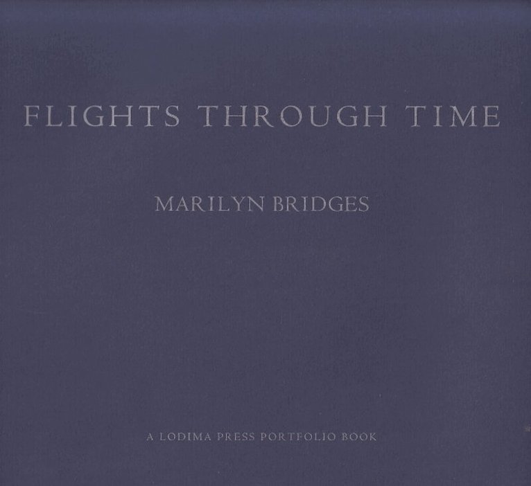 Marilyn Bridges - Flights Through Time, Häftad