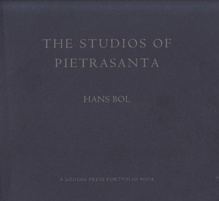Hans Bol - Studios of Pietrastanta, Häftad