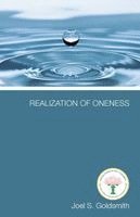 Joel S. Goldsmith - Realization of Oneness, Häftad