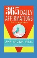 Jan Yager - 365 Daily Affirmations for Happiness, Häftad