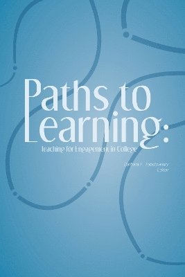 Barbara F. Tobolowsky - Paths to Learning, Häftad