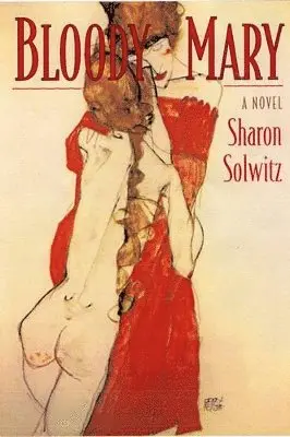 Sharon Solwitz - Bloody Mary, Häftad. Tillgänglighet: Tillfälligt slut