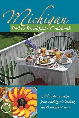 Mira Perrizo - Michigan Bed and Breakfast Cookbook, Häftad