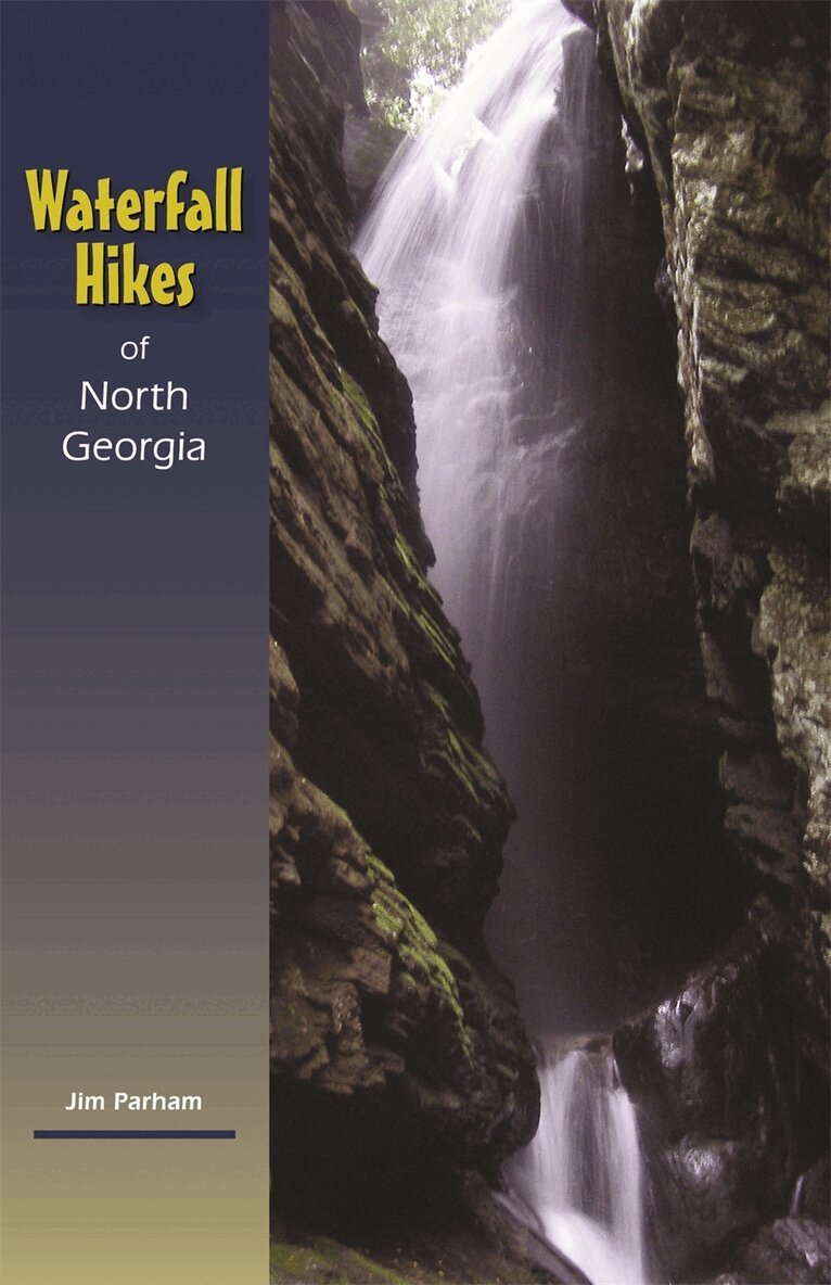 Jim Parham - Waterfall Hikes of North Georgia, Häftad. Tillgänglighet: Lägg i varukorg
