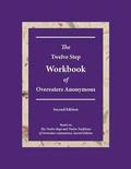 The Twelve Step Workbook of Overeaters Anonymous