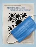 Dr. Nightingale's Workbook for Mental Health During a Pandemic