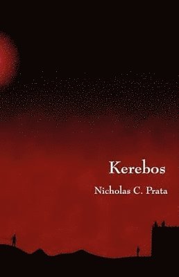 Nicholas C Prata - Kerebos, Häftad