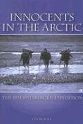Colin Bull - Innocents in the Arctic, Häftad