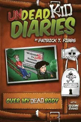 Patrick T Fibbs - Undead Kid Diaries, Häftad. Tillgänglighet: Lägg i varukorg