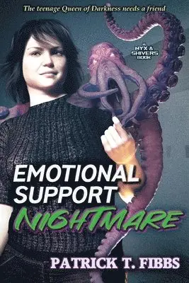 Patrick T Fibbs - Emotional Support Nightmare, Häftad. Tillgänglighet: Lägg i varukorg