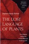 The Lost Language of Plants