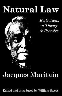 Jacques Maritain - Natural Law – Reflections On Theory & Practice, Häftad. Tillgänglighet: Lägg i varukorg