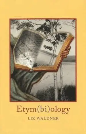 Liz Waldner - Etym(bi)ology, Häftad. Tillgänglighet: Tillfälligt slut