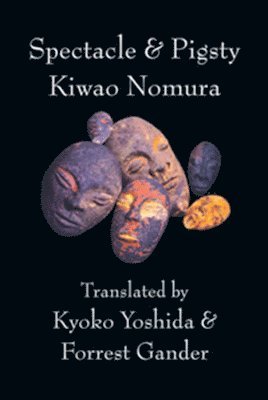 Kiwao Nomura - Spectacle & Pigsty, Häftad