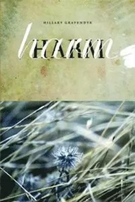 Hillary Gravendyk - Harm, Häftad. Tillgänglighet: Lägg i varukorg