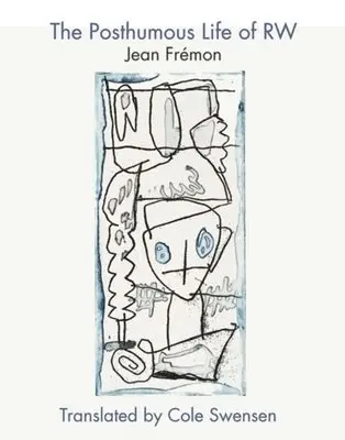 Jean Frémon - Posthumous Life of R.W., Häftad. Tillgänglighet: Tillfälligt slut
