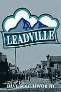 Dave Southworth - Leadville, Häftad
