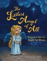 Terry L. Mayfield - The Littlest Angel of All: Discovers How to Reach Her Dream, Övrigt. Tillgänglighet: Lägg i varukorg
