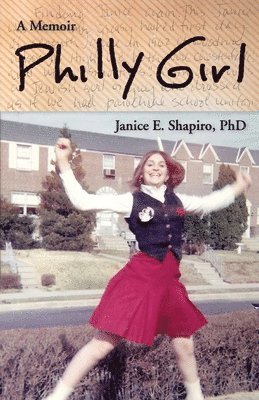 Janice E Shapiro - Philly Girl, Häftad