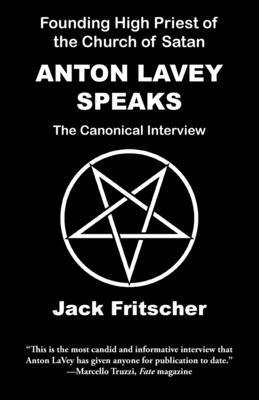 Jack Fritscher - Anton LaVey Speaks, Häftad
