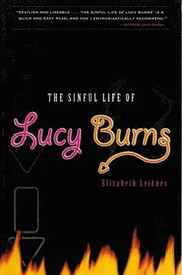 Elizabeth Leiknes - Sinful Life of Lucy Burns, Inbunden. Tillgänglighet: Lägg i varukorg