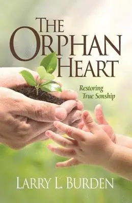 Larry L Burden - Orphan Heart, Häftad. Tillgänglighet: Lägg i varukorg