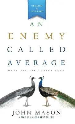 John Mason - Enemy Called Average (Updated and Expanded), Inbunden. Tillgänglighet: Lägg i varukorg