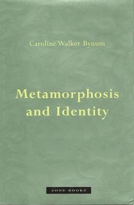 Metamorphosis and Identity av Caroline Walker Bynum