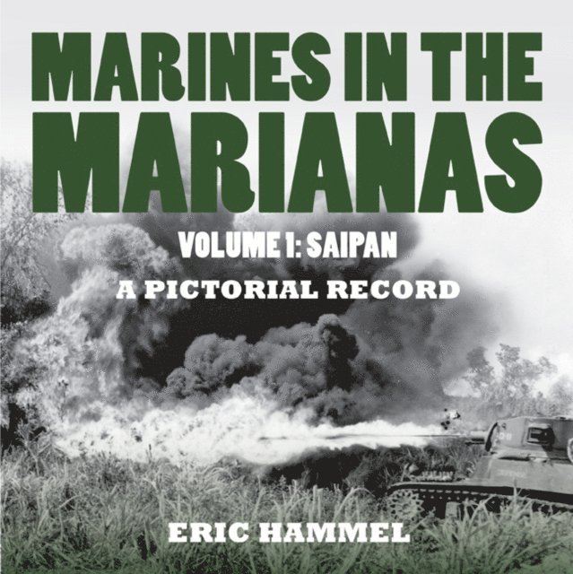 Hammel Eric Hammel - Marines in the Marianas, E-bok