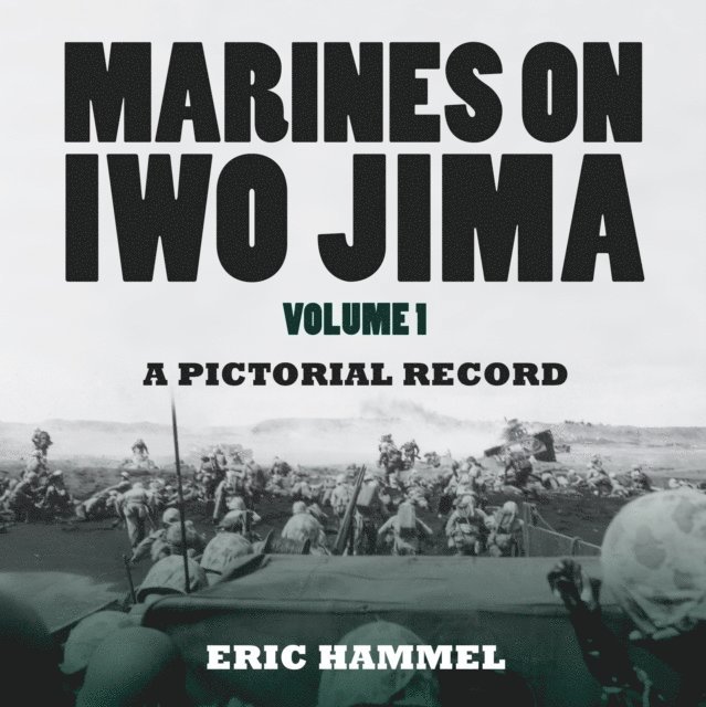 Hammel Eric Hammel - Marines on Iwo Jima, E-bok