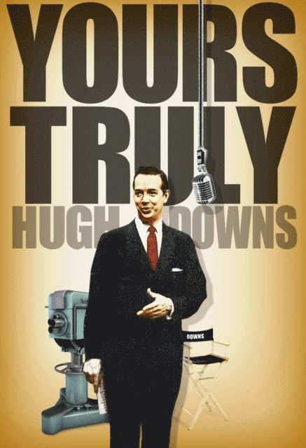 Hugh Downs - Yours Truly, Hugh Downs, E-bok. Tillgänglighet: Lägg i varukorg