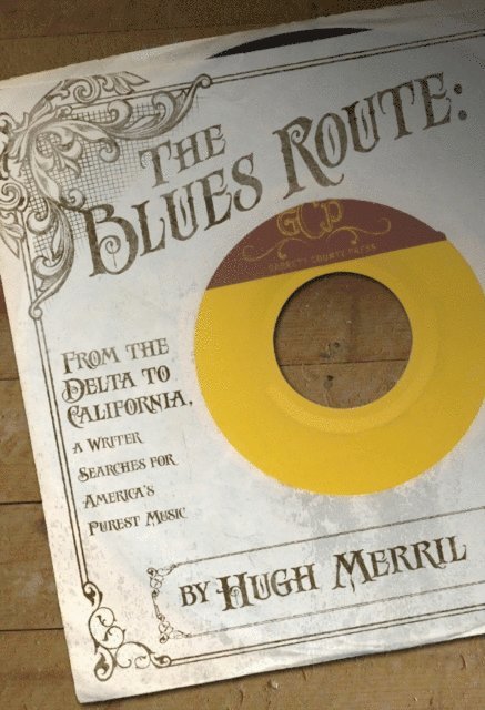 Hugh Merrill - Blues Route, E-bok