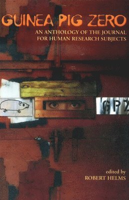 Robert Helms, Robert Helms - Guinea Pig Zero, Häftad