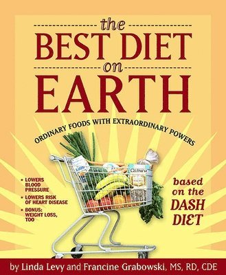 Linda Levy, Francine Grabowski - Best Diet on Earth, Häftad