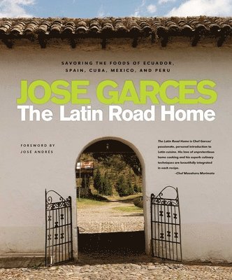 Jose Garces - Latin Road Home, Inbunden. Tillgänglighet: Tillfälligt slut