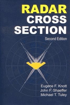 Eugene F. Knott, John F. Schaeffer, Michael T. Tulley - Radar Cross Section, Häftad. Tillgänglighet: Lägg i varukorg