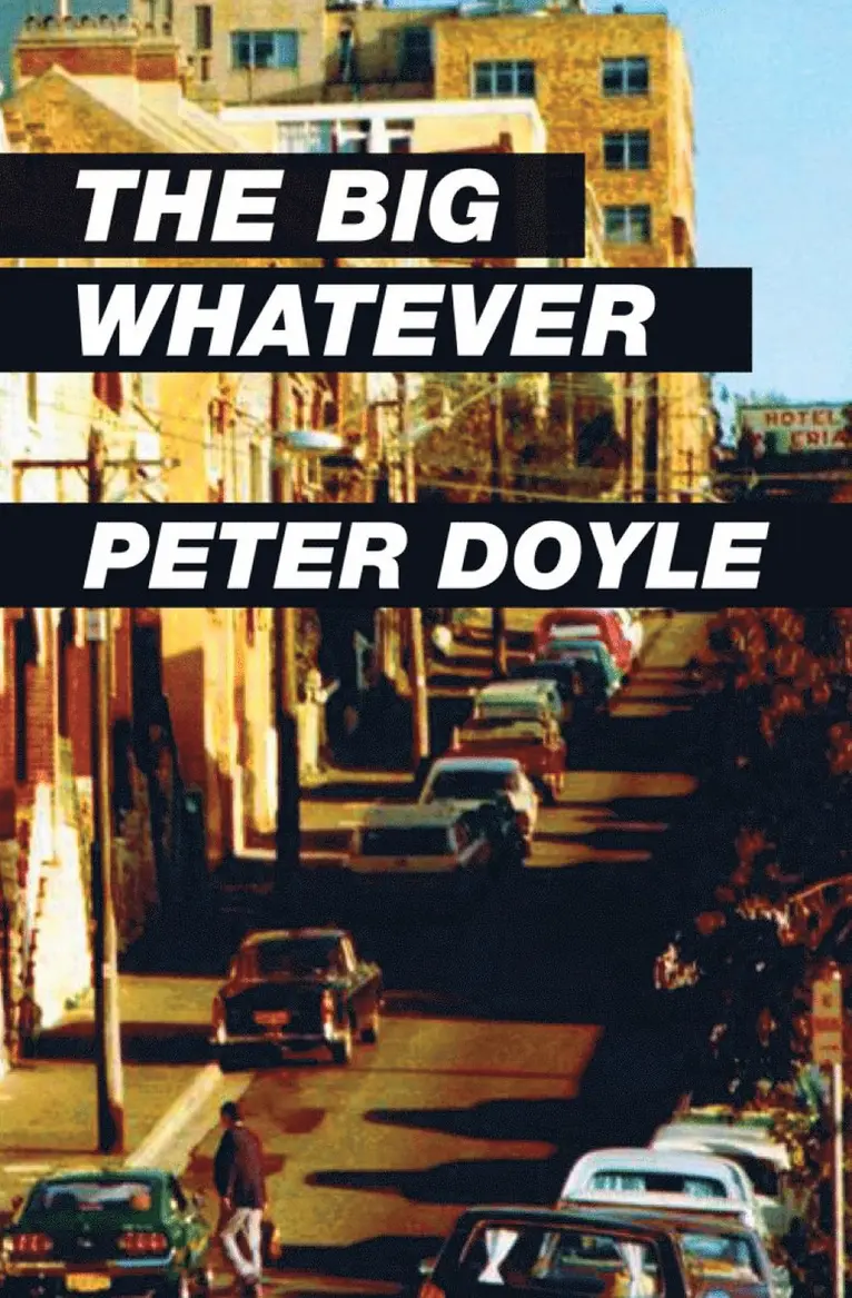 Peter Doyle - Big Whatever, Häftad. Tillgänglighet: Lägg i varukorg