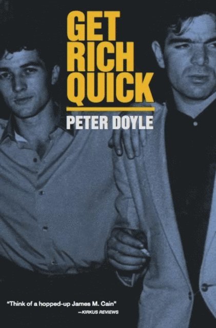 Peter Doyle - Get Rich Quick, E-bok